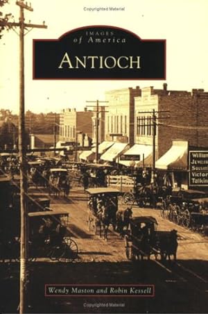 Seller image for Antioch (IL) (Images of America) by Maston, Wendy, Kessell, Robin [Paperback ] for sale by booksXpress