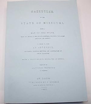 Bild des Verkufers fr Gazetteer of the State of Missouri zum Verkauf von Easy Chair Books