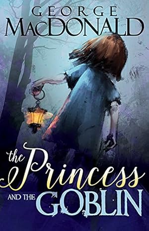 Imagen del vendedor de The Princess and the Goblin by MacDonald, George [Paperback ] a la venta por booksXpress