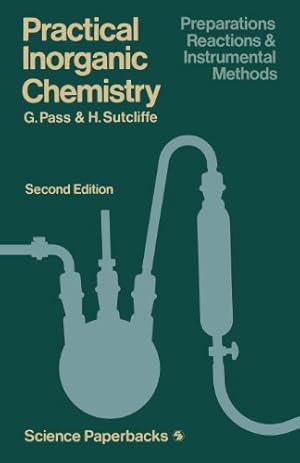 Seller image for Practical Inorganic Chemistry: Preparations, reactions and instrumental methods (Science Paperbacks) by Pass, G. [Paperback ] for sale by booksXpress