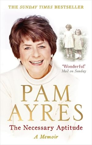 Seller image for The Necessary Aptitude: A Memoir by Ayres, Pam [Paperback ] for sale by booksXpress