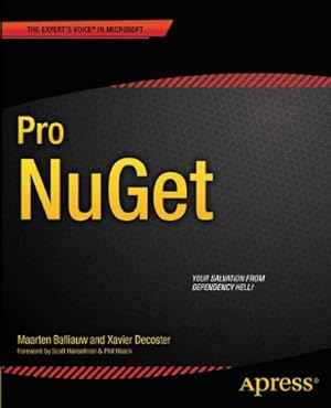 Image du vendeur pour Pro NuGet (Expert's Voice in Microsoft) by Balliauw, Maarten, Decoster, Xavier [Paperback ] mis en vente par booksXpress