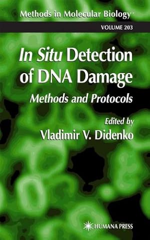 Imagen del vendedor de In Situ Detection of DNA Damage: Methods and Protocols (Methods in Molecular Biology) [Paperback ] a la venta por booksXpress