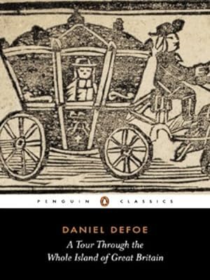 Seller image for A Tour Through the Whole Island of Great Britain : Abridged Edition (Penguin Classics) by Defoe, Daniel [Paperback ] for sale by booksXpress