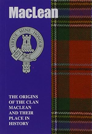 Image du vendeur pour MacLean: The Origins of the Clan MacLean and Their Place in History (Scottish Clan Mini-Book) by Forbes, George [Paperback ] mis en vente par booksXpress