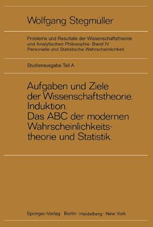 Seller image for Neue Betrachtungen über Aufgaben und Ziele der Wissenschaftstheorie. WahrscheinlichkeitTheoretische BegriffeInduktion. Das ABC der modernen . Analytischen Philosophie) (German Edition) [Paperback ] for sale by booksXpress