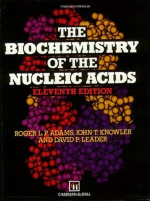 Bild des Verkufers fr The Biochemistry of the Nucleic Acids (Space Sciences) by Adams, R. L., Knowler, J. T., Leader, D. P. [Paperback ] zum Verkauf von booksXpress