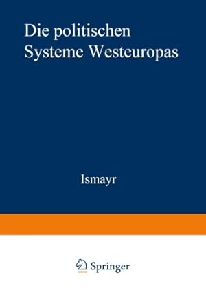 Image du vendeur pour Die politischen Systeme Westeuropas (Uni-Taschenb ¼cher) (German Edition) [Paperback ] mis en vente par booksXpress