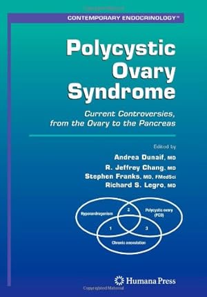 Seller image for Polycystic Ovary Syndrome: Current Controversies, from the Ovary to the Pancreas (Contemporary Endocrinology) by Dunaif, MD Abdrea [Paperback ] for sale by booksXpress