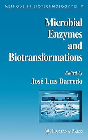 Imagen del vendedor de Microbial Enzymes and Biotransformations (Methods in Biotechnology) [Paperback ] a la venta por booksXpress