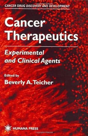 Bild des Verkufers fr Cancer Therapeutics: Experimental and Clinical Agents (Cancer Drug Discovery and Development) [Hardcover ] zum Verkauf von booksXpress