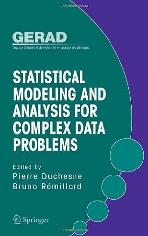 Seller image for Statistical Modeling and Analysis for Complex Data Problems (Gerad 25th Anniversary Series) [Hardcover ] for sale by booksXpress