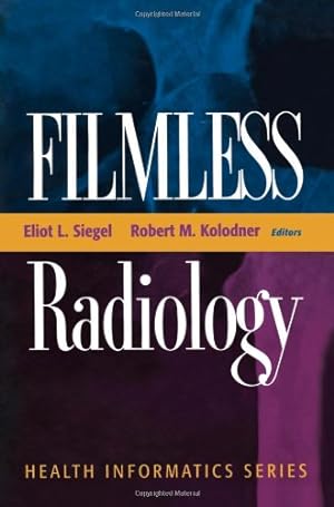 Bild des Verkufers fr Filmless Radiology (Health Informatics) [Paperback ] zum Verkauf von booksXpress