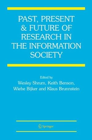 Seller image for Past, Present and Future of Research in the Information Society [Paperback ] for sale by booksXpress