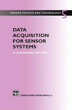 Bild des Verkufers fr Data Acquisition for Sensor Systems by Taylor, H. Rosemary [Paperback ] zum Verkauf von booksXpress