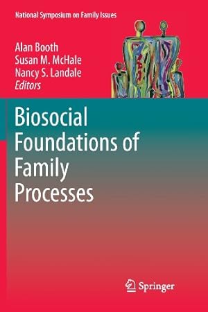 Imagen del vendedor de Biosocial Foundations of Family Processes (National Symposium on Family Issues) [Paperback ] a la venta por booksXpress