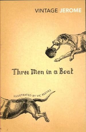 Seller image for Three Men in a Boat (Vintage Classics) by Jerome, Jerome K. [Paperback ] for sale by booksXpress