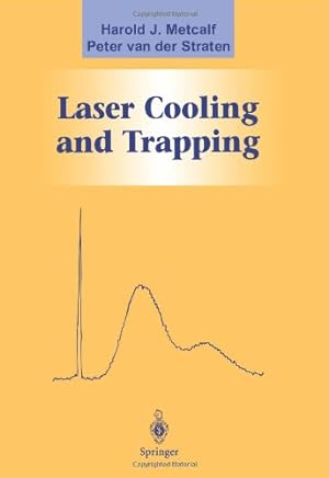 Seller image for Laser Cooling and Trapping (Graduate Texts in Contemporary Physics) by Metcalf, Harold J., Straten, Peter van der, van der Straten, Peter [Paperback ] for sale by booksXpress