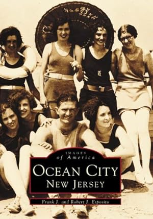 Seller image for Ocean City (NJ) (Images of America) by Frank Esposito, Robert Esposito [Paperback ] for sale by booksXpress