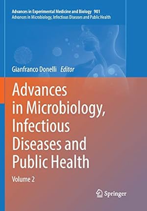 Immagine del venditore per Advances in Microbiology, Infectious Diseases and Public Health: Volume 2 (Advances in Experimental Medicine and Biology) [Paperback ] venduto da booksXpress