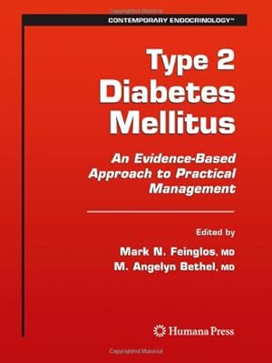 Seller image for Type 2 Diabetes Mellitus:: An Evidence-Based Approach to Practical Management (Contemporary Endocrinology) [Paperback ] for sale by booksXpress