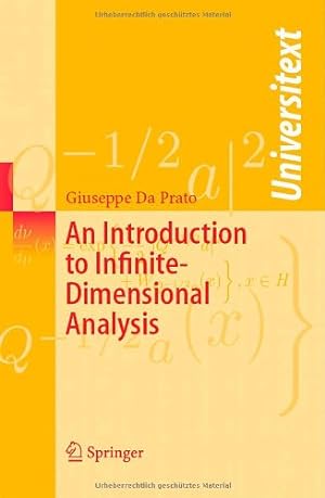 Bild des Verkufers fr An Introduction to Infinite-Dimensional Analysis (Universitext) by Da Prato, Giuseppe [Paperback ] zum Verkauf von booksXpress