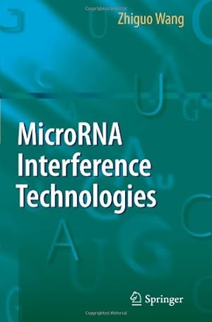Seller image for MicroRNA Interference Technologies by Wang, Zhiguo [Paperback ] for sale by booksXpress
