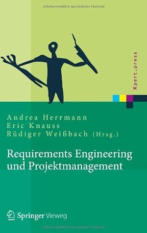 Seller image for Requirements Engineering und Projektmanagement (Xpert.press) (German Edition) by Fahney, Ralf, Gartung, Thomas, Glunde, J¶rg, Herrmann, Andrea, Hoffmann, Anne, Knauss, Eric, Valentini, Uwe, Weibach, R¼diger [Hardcover ] for sale by booksXpress