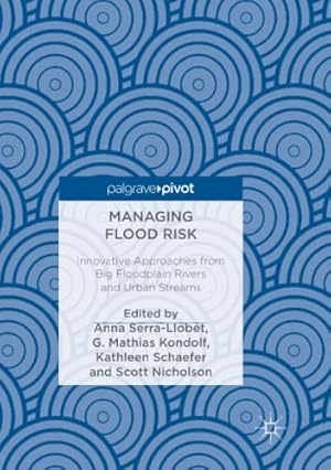 Seller image for Managing Flood Risk: Innovative Approaches from Big Floodplain Rivers and Urban Streams [Paperback ] for sale by booksXpress