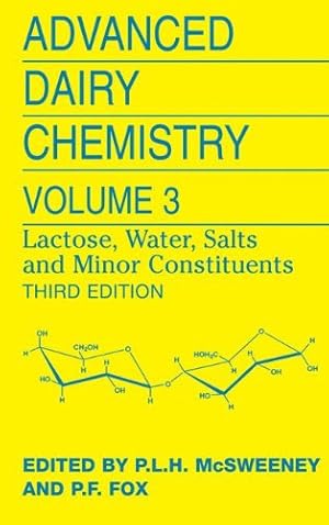 Imagen del vendedor de Advanced Dairy Chemistry: Volume 3: Lactose, Water, Salts and Minor Constituents [Hardcover ] a la venta por booksXpress