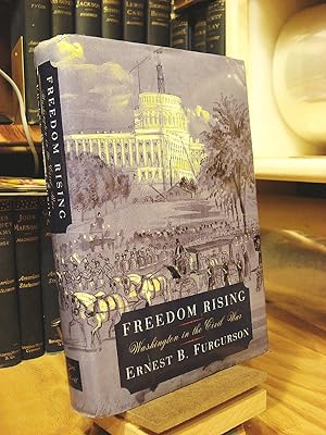 Seller image for Freedom Rising: Washington in the Civil War for sale by Henniker Book Farm and Gifts