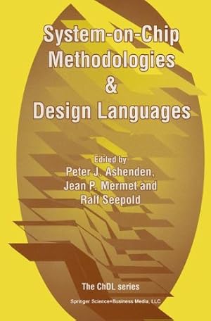 Imagen del vendedor de System-on-Chip Methodologies & Design Languages [Paperback ] a la venta por booksXpress