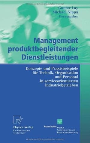 Immagine del venditore per Management produktbegleitender Dienstleistungen: Konzepte und Praxisbeispiele f ¼r Technik, Organisation und Personal in serviceorientierten Industriebetrieben (German Edition) [Hardcover ] venduto da booksXpress