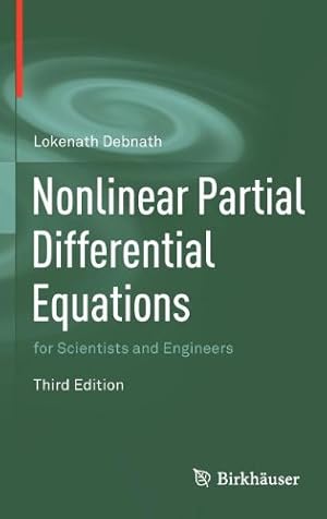 Image du vendeur pour Nonlinear Partial Differential Equations for Scientists and Engineers by Debnath, Lokenath [Hardcover ] mis en vente par booksXpress