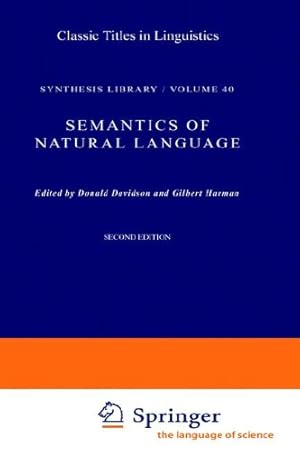 Image du vendeur pour Semantics of Natural Language (Synthese Library (40)) [Hardcover ] mis en vente par booksXpress