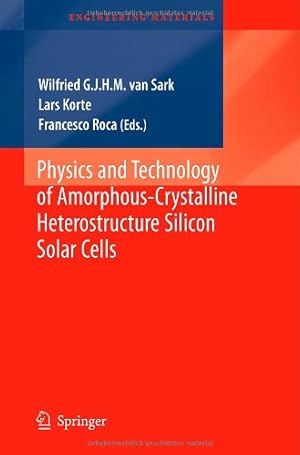 Seller image for Physics and Technology of Amorphous-Crystalline Heterostructure Silicon Solar Cells (Engineering Materials) [Hardcover ] for sale by booksXpress