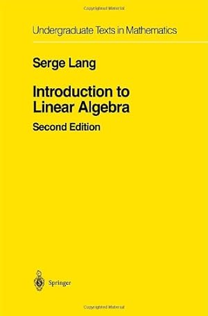 Immagine del venditore per Introduction to Linear Algebra (Undergraduate Texts in Mathematics) 2nd edition by Lang, Serge [Hardcover ] venduto da booksXpress