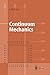 Seller image for Continuum Mechanics (Advanced Texts in Physics) [Soft Cover ] for sale by booksXpress