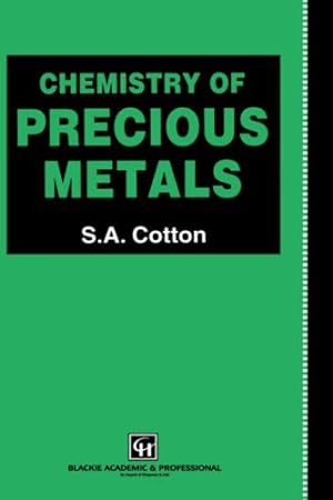 Seller image for Chemistry of Precious Metals by Cotton, S.A. [Hardcover ] for sale by booksXpress