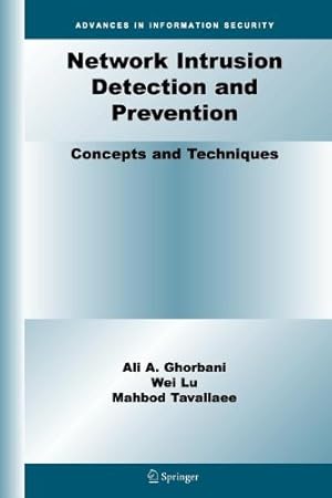 Seller image for Network Intrusion Detection and Prevention: Concepts and Techniques (Advances in Information Security) by Ghorbani, Ali A. A. [Paperback ] for sale by booksXpress