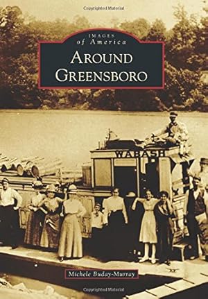 Seller image for Around Greensboro (Images of America) by Buday-Murray, Michele [Paperback ] for sale by booksXpress