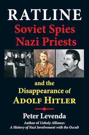 Seller image for Ratline: Soviet Spies, Nazi Priests, and the Disappearance of Adolf Hitler by Levenda, Peter [Paperback ] for sale by booksXpress