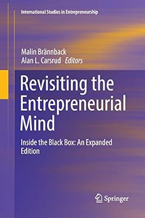 Image du vendeur pour Revisiting the Entrepreneurial Mind: Inside the Black Box: An Expanded Edition (International Studies in Entrepreneurship) [Paperback ] mis en vente par booksXpress