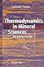 Imagen del vendedor de Thermodynamics in Mineral Sciences: An Introduction [Hardcover ] a la venta por booksXpress