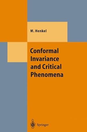 Seller image for Conformal Invariance and Critical Phenomena (Theoretical and Mathematical Physics) by Henkel, Malte [Paperback ] for sale by booksXpress