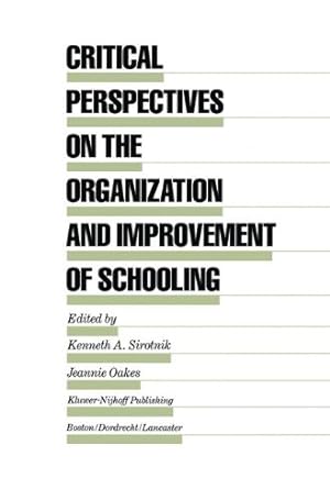 Seller image for Critical Perspectives on the Organization and Improvement of Schooling (Evaluation in Education and Human Services) [Hardcover ] for sale by booksXpress