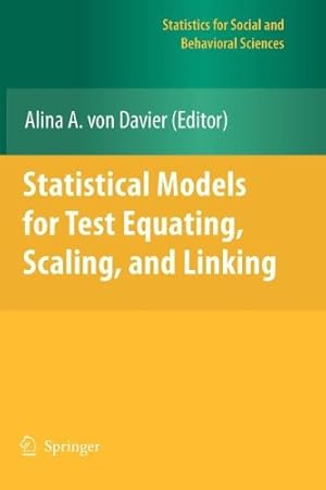 Imagen del vendedor de Statistical Models for Test Equating, Scaling, and Linking (Statistics for Social and Behavioral Sciences) [Paperback ] a la venta por booksXpress