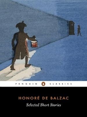 Seller image for Selected Short Stories (Penguin Classics) by Honoré de Balzac [Paperback ] for sale by booksXpress