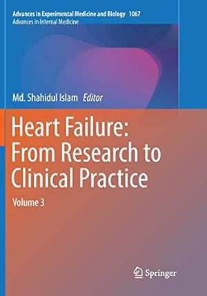 Immagine del venditore per Heart Failure: From Research to Clinical Practice: Volume 3 (Advances in Experimental Medicine and Biology (1067)) [Paperback ] venduto da booksXpress