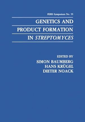 Imagen del vendedor de Genetics and Product Formation in Streptomyces (F.E.M.S. Symposium Series (55)) by Baumberg, Simon [Paperback ] a la venta por booksXpress